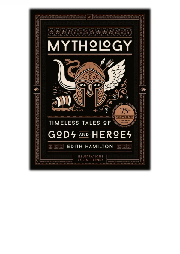 [PDF] Free Download Mythology By Edith Hamilton & Jim Tierney