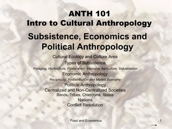 Subsistence, Economics and Political Anthropology