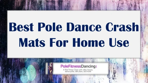 Best Pole Dance Crash Mats For Home Use