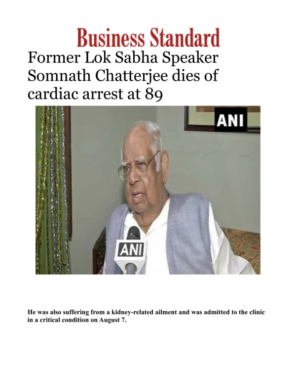 Former Lok Sabha Speaker Somnath Chatterjee dies of cardiac arrest at 89