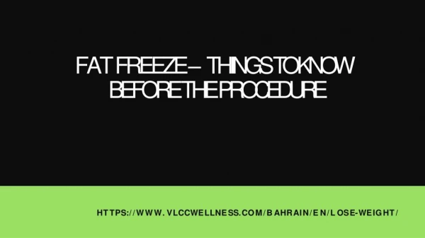 Fat Freeze – Things to Know Before the Procedure