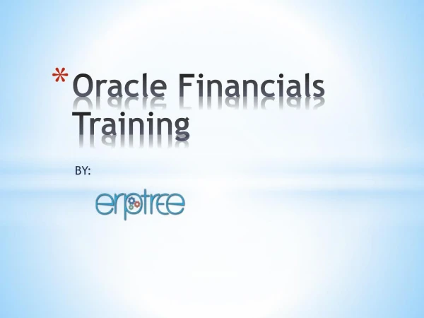 The Best Oracle Financials Training @ERPTREE