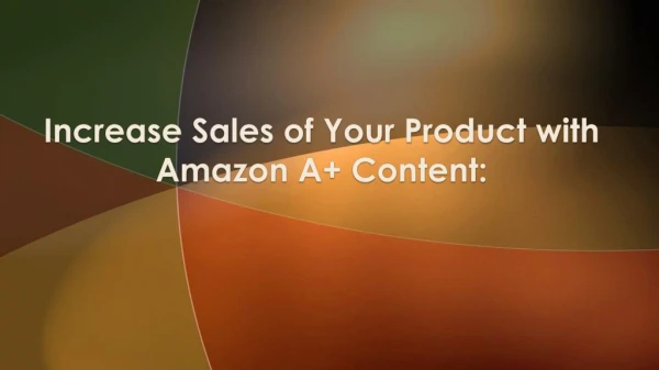 Increase Your Product Sale with Amazon A Content: