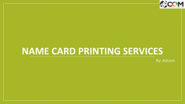 Find the Name Card Printing Services in Singapore