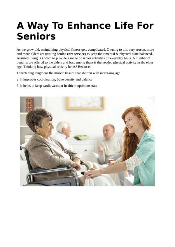 A Way To Enhance Life For Seniors