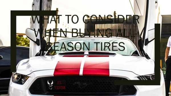 What To Consider When Buying All-Season Tires