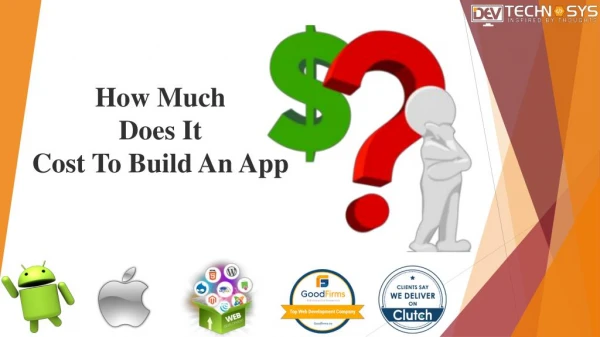 How Much Does It Cost To Build An App