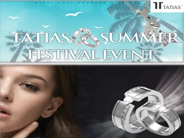 TATIAS summer festival event on popular Titanium Jewelry items.