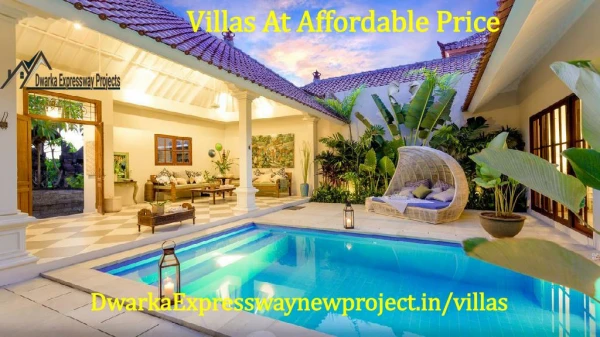 Villas in Dwarka Expressway