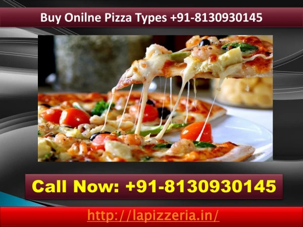 Buy Onilne Pizza 91-8130930145.