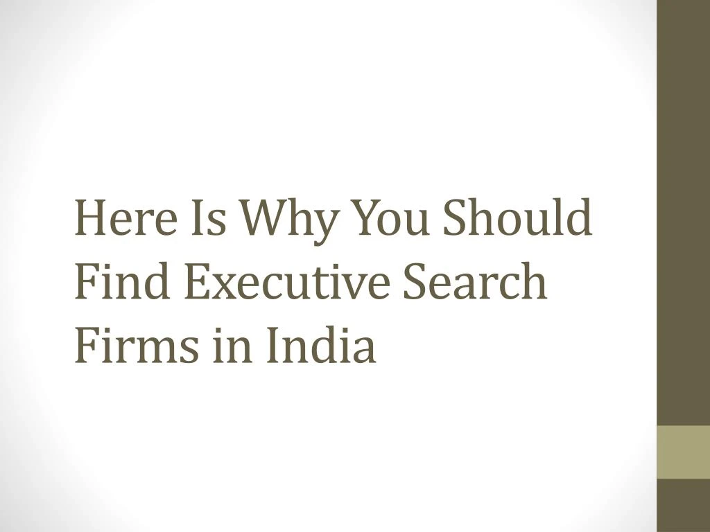 here is why you should find executive search firms in india