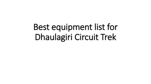 Best equipment list for Dhaulagiri Circuit Trek