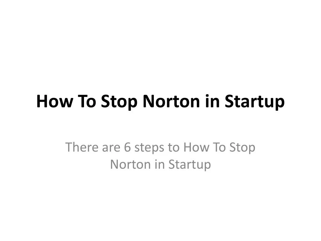 how to stop norton in startup