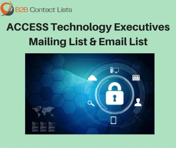 ACCESS Technology Executives Mailing Lists in USA