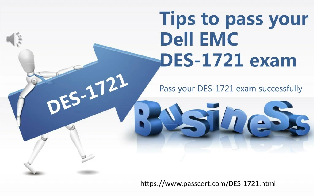 tips to pass your dell emc des 1721 exam