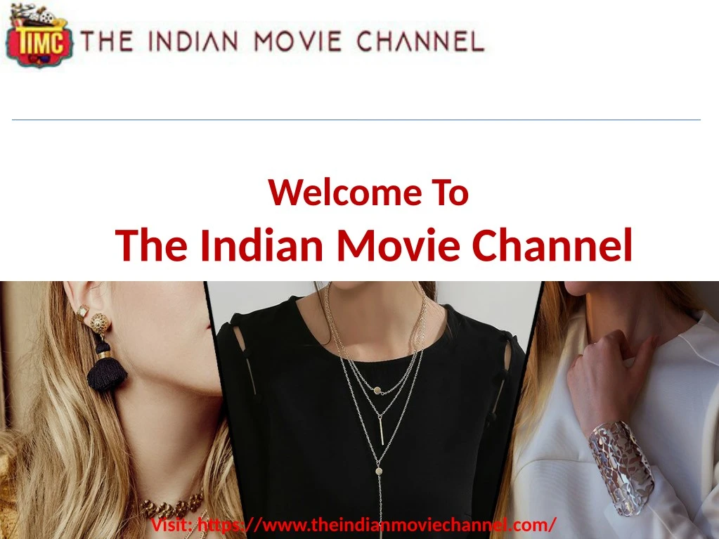 welcome to the indian movie channel