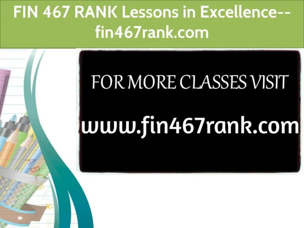 FIN 467 RANK Lessons in Excellence-- fin467rank.com