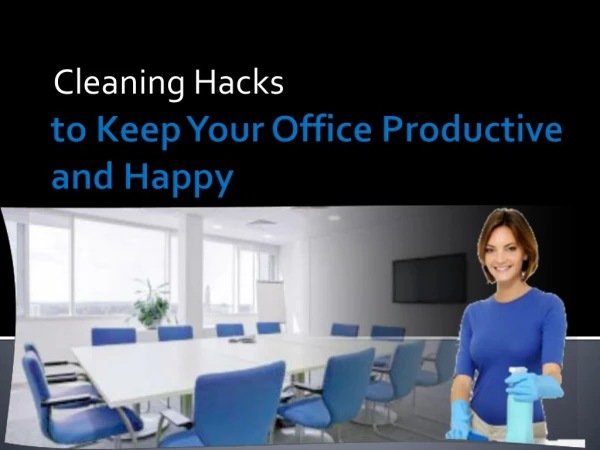 Effective Cleaning Hacks for Your Office in Brisbane