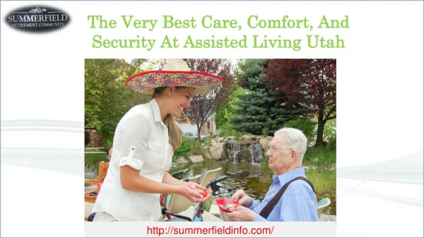 The Very Best Care, Comfort, And Security At Assisted Living Utah