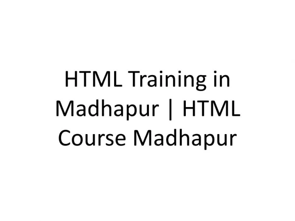 HTML Training in Madhapur | HTML Course Madhapur