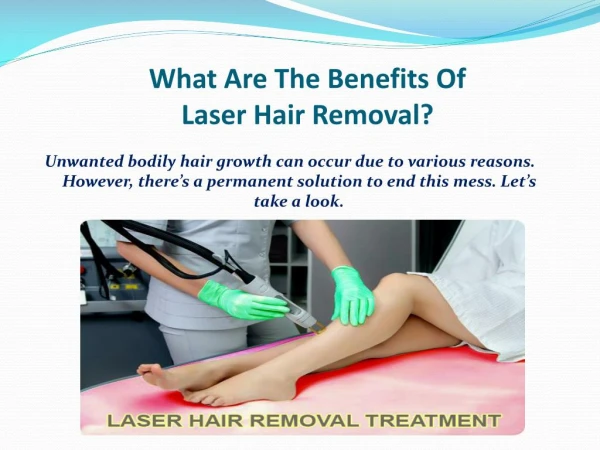 Exceptional Benefits Of Laser Hair Removal?
