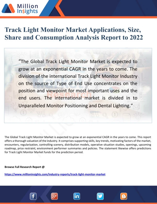 Track Light Monitor Market Application, Size, Share and Consumption Analysis Report to 2022