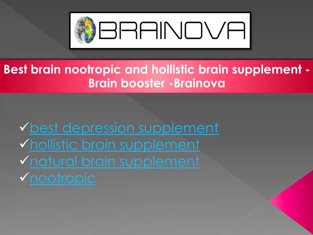 best brain nootropic and hollistic brain