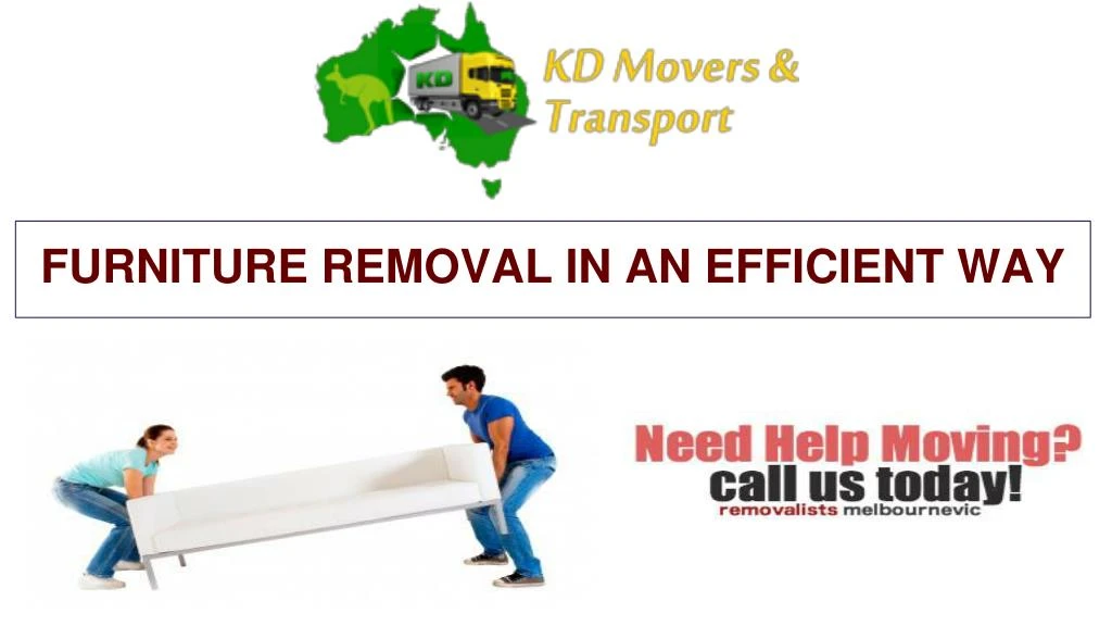 furniture removal in an efficient way