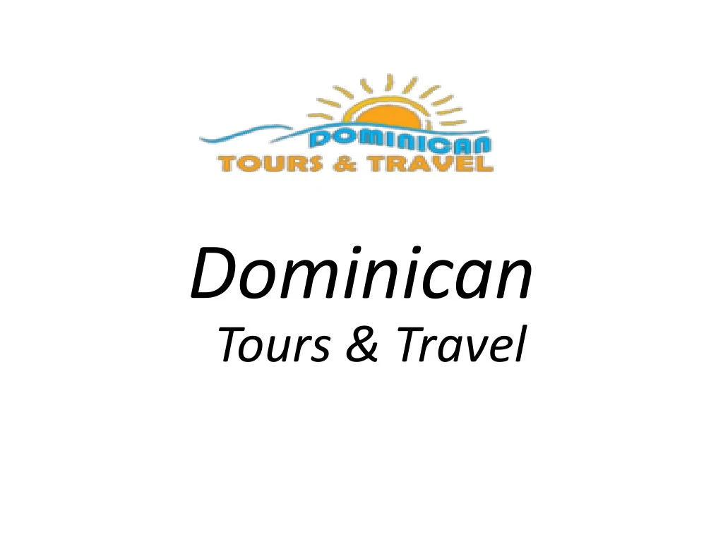 dominican tours travel