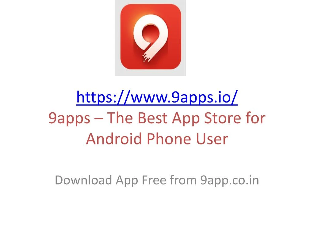 https www 9apps io 9apps the best app store for android phone user