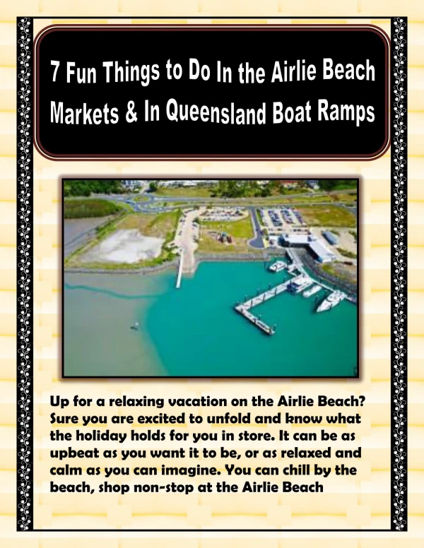 7 Fun Things to Do In the Airlie Beach Markets & In Queensland Boat Ramps