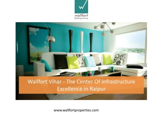 Wallfort Properties’s Housing Project in Raipur