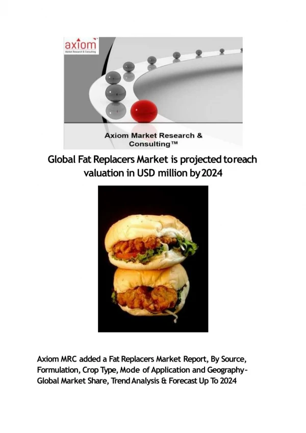 Fat Replacers Market - Global Industry Analysis, Size, Trend & Application Report