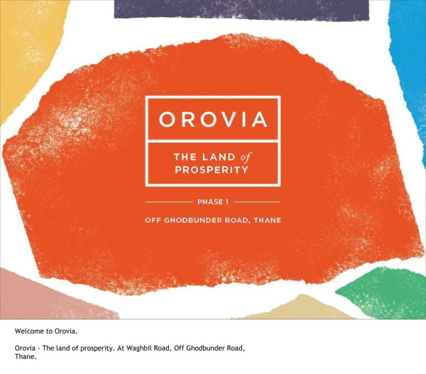Orovia Ph1 - A land of Prosperity