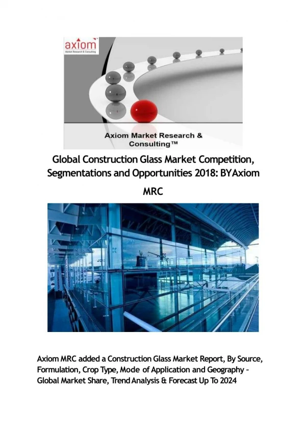 Construction Glass Market by Type, Trend, Industry Growth, 2024 | Axiom MRC