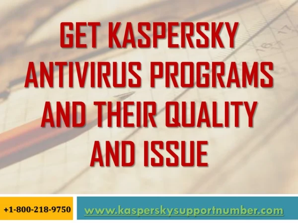 Get Kaspersky Antivirus Programs and Their Quality and Issue