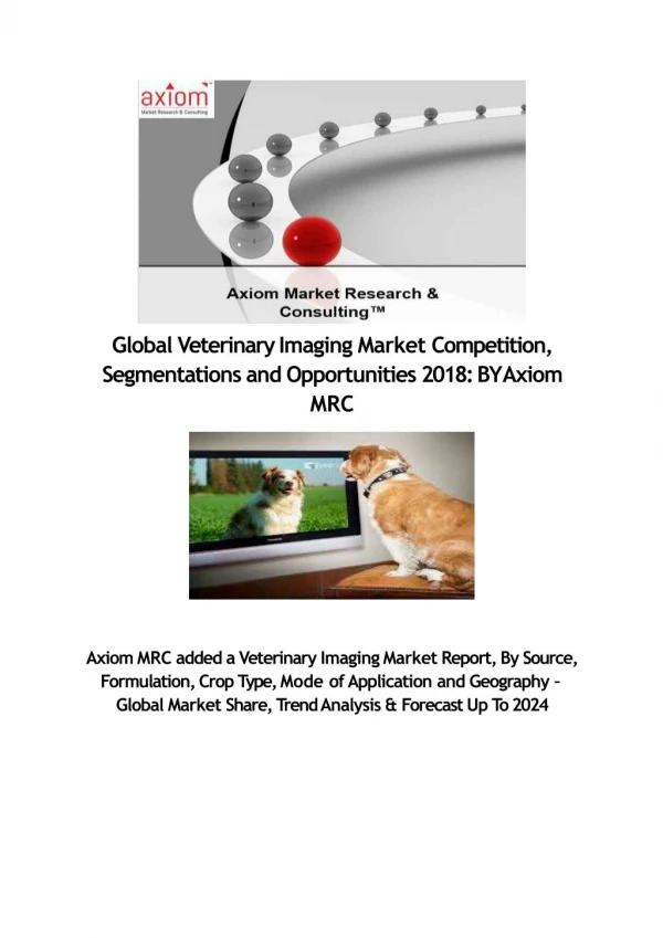 Veterinary Imaging Market Report by Revenue, Share & Product Scope -2018