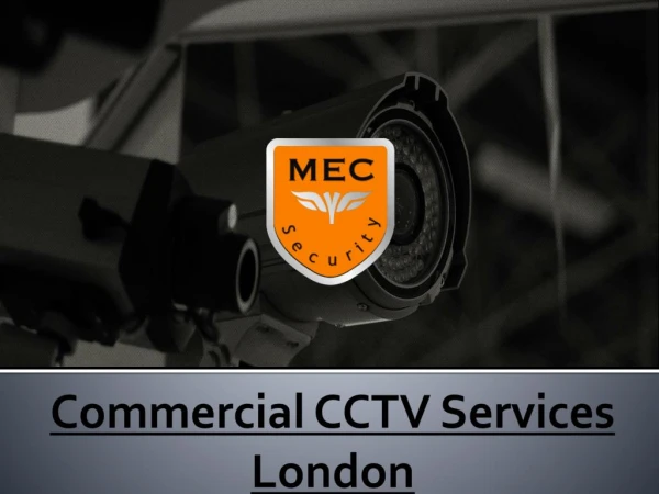 Commercial CCTV Services London