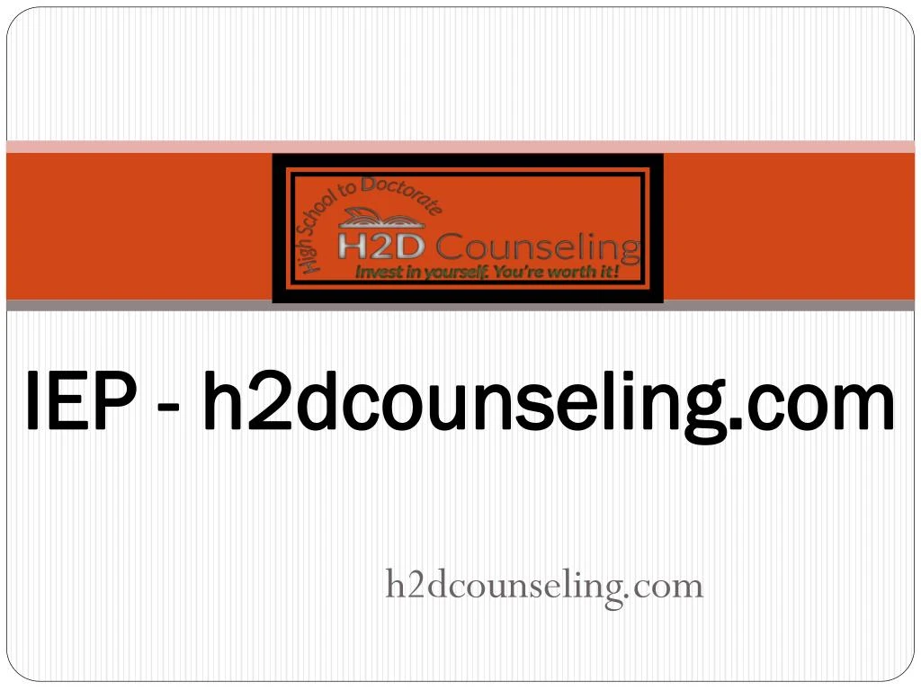 iep h2dcounseling com