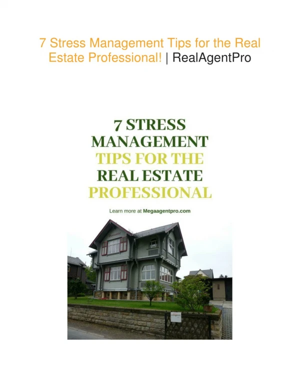 7 Stress Management Tips for the Real Estate Professional! | Real Agent Pro