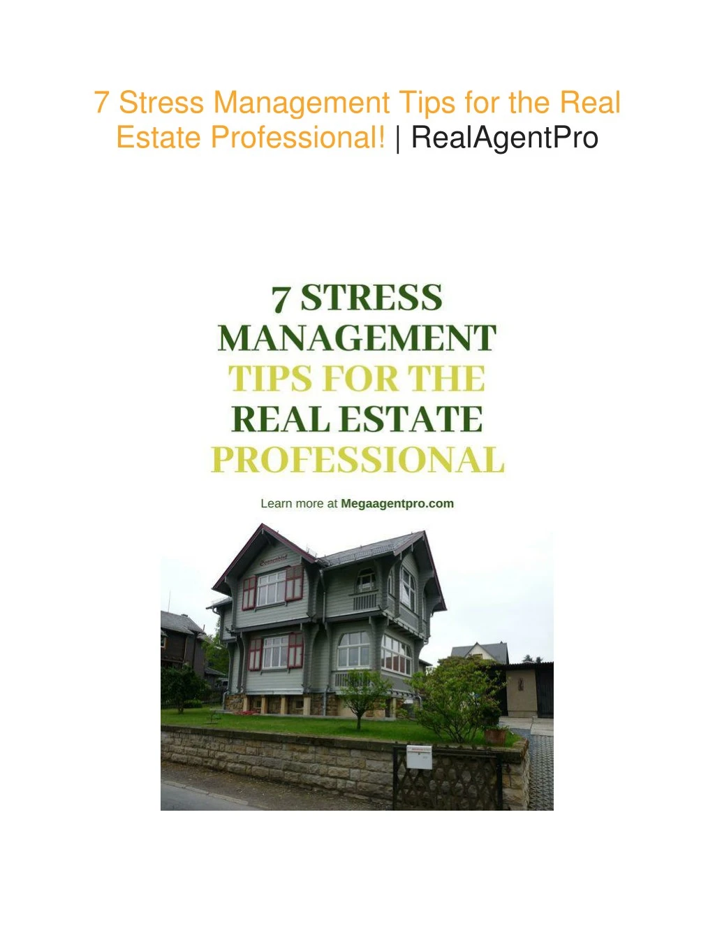 7 stress management tips for the real estate