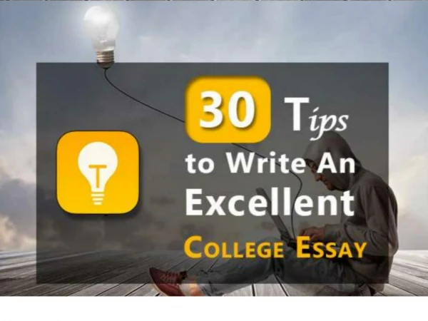 30 tips to write an excelent college essay