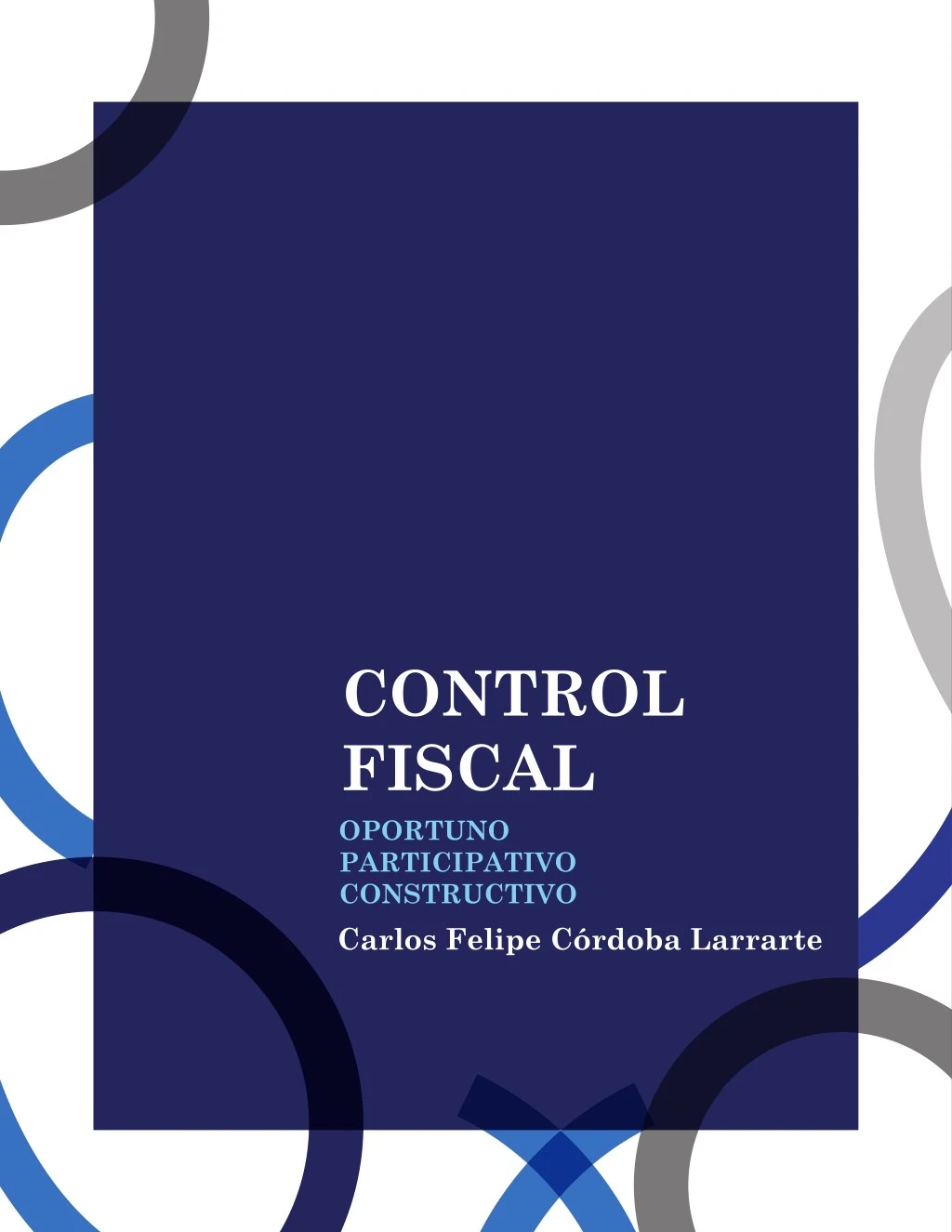 control fiscal oportuno participativo