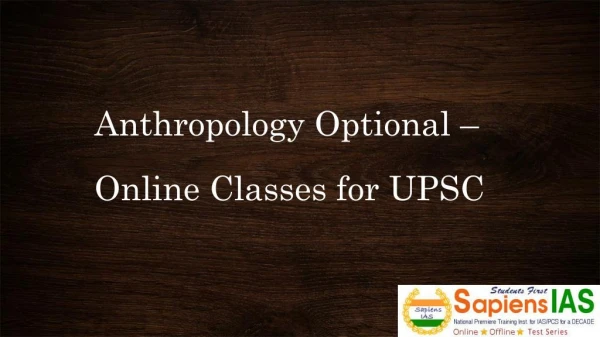 Anthropology Optional – Online Classes for UPSC