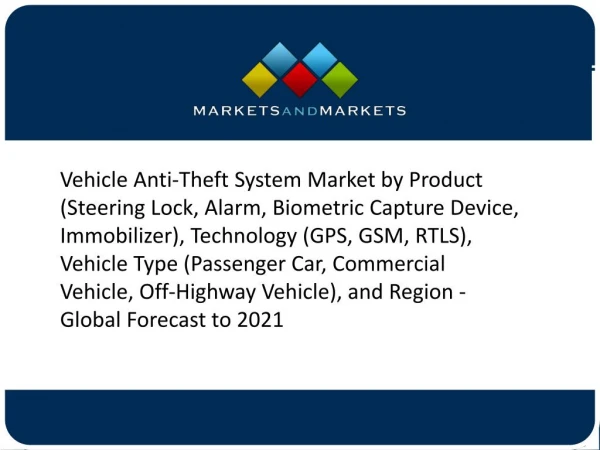 Technological Advancements & the Growth of the Automotive Industry are Expected to Drive the Vehicle Anti-Theft System M
