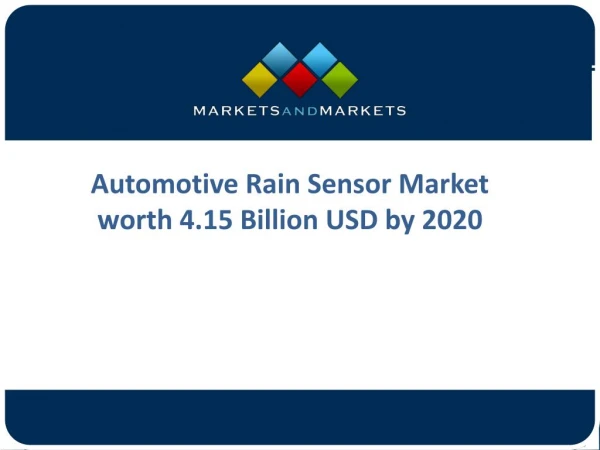 Automotive Rain Sensor Market Trends Research And Projections From 2017 To 2022