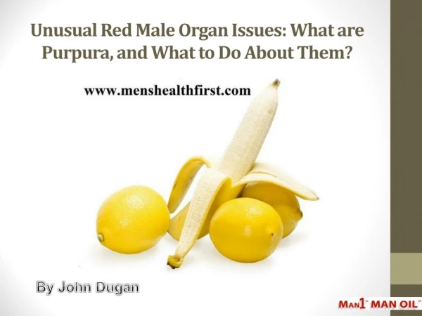 Unusual Red Male Organ Issues: What are Purpura, and What to Do About Them?