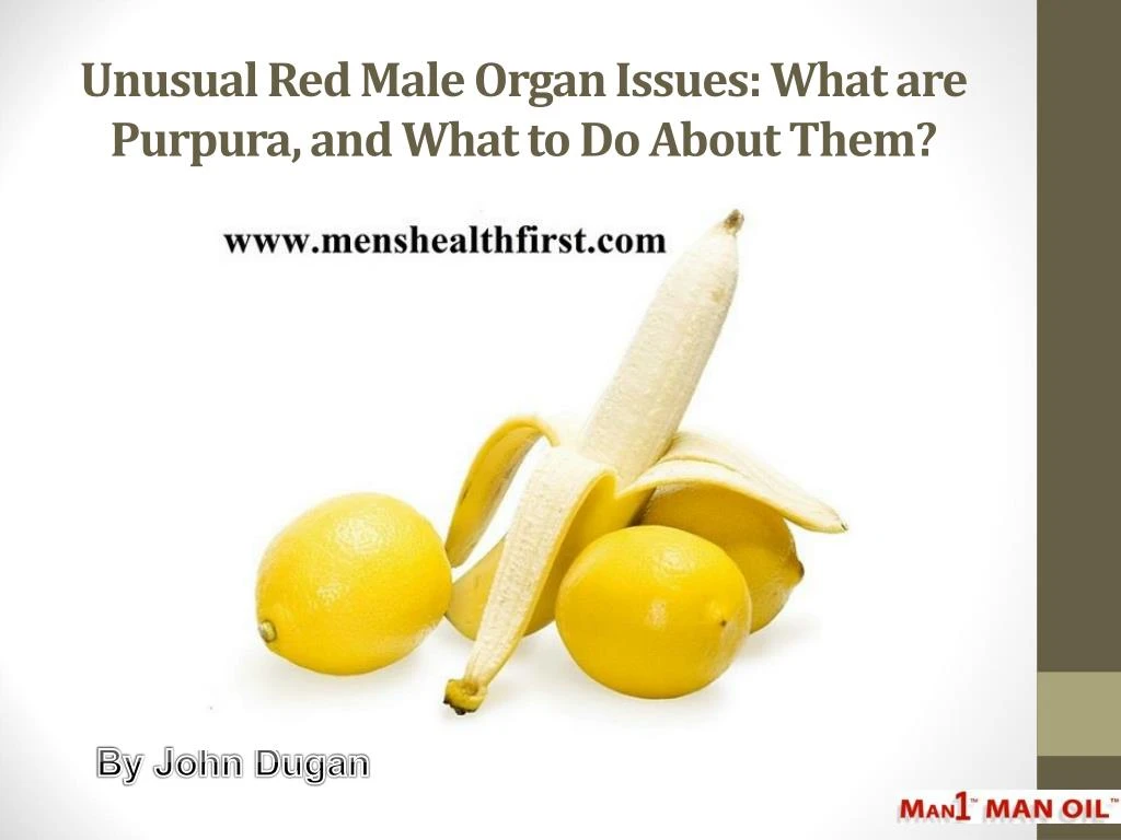 unusual red male organ issues what are purpura and what to do about them