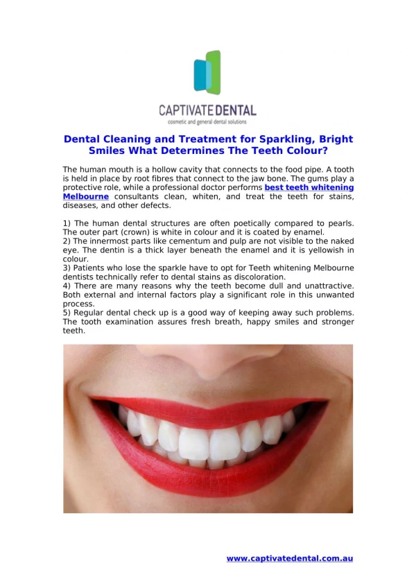 Dental Cleaning and Treatment for Sparkling, Bright Smiles What Determines The Teeth Colour?