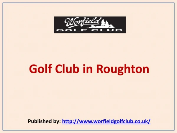 Golf Club in Roughton